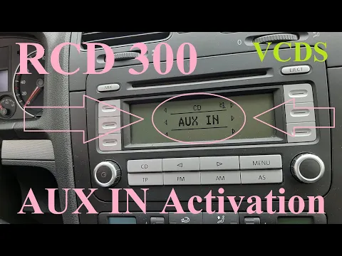 Download MP3 VCDS (VagCom) - RCD300 - AUX IN Activation on VW Polo, Golf, Passat, Jetta, Caddy, Eos, Touran