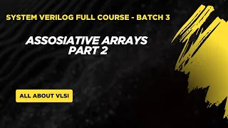 SystemVerilog Associative Array Part 2 3D Associative Arrays Packed Dynamic Associative