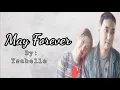 May Forever-Ysabelle Cuevas (lyrics)