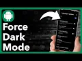 How To Force Dark Mode On All Apps On Android