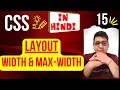 CSS Layout - Width and Max-Width CSS Max-Width Complete CSS Tutorial 15