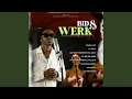 Download Lagu Bid En Werk (feat. GaangGaang Mii Jahprince)