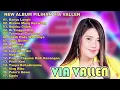 NEW ALBUM PILIHAN VIA VALLEN | AKU TENANG | BANYU LANGIT| KEPALING | PIKER KERI