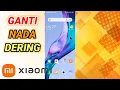 Lagu Cara Ganti Nada Dering Xiaomi