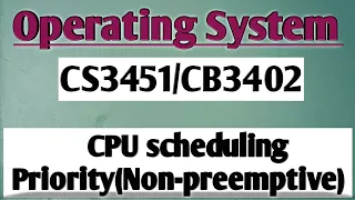 Priority Non-preemptive in CPU scheduling in operating system tamil OS Anna university reg-202