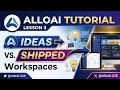 AlloAI Tutorial Lesson 3 Building from Ideas to Shipped Code