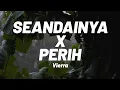 Download Lagu Vierra - Seandainya x Perih | cover Hanin Dhiya [Lirik]