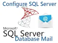 How to Configure SQL Server Database Mail - SQL Server Database