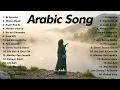 Arabic Song Terbaru 2026 | Playlist Arabic Viral Tiktok - Bi Saraha, Wana Maak, Asjal Ruwhi