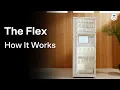 The Flex - How It Works