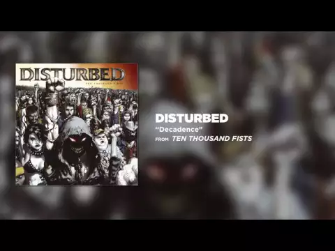 Download MP3 Disturbed - Decadence [Official Audio]