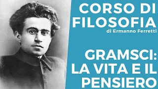 Gramsci: la vita e il pensiero