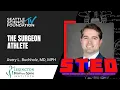 The Surgeon Athlete - Avery L Buchholz MD MPH