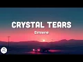 Download Lagu Elmiene - Crystal Tears (Lyrics)