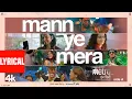 Download Lagu Mann Ye Mera (Full Song Lyrics): Vishal Mishra | Pritam | Anurag Basu | Neelesh M | Metro...In Dino