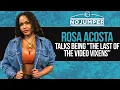 Rosa Acosta Talks Being The Last Of The Vixens