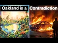 I spent 72 hours in Oakland California to show you the other side