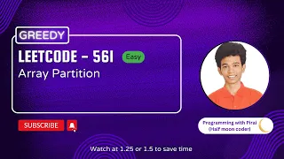 Array Partition Leetcode 561 Approach Code with explanation