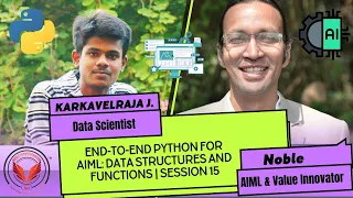 End-to-End Python for AIML Data Structures and Functions Session 15