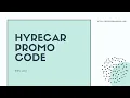 HyreCar Promo Code 29 99 OFF Bestreferraldriver