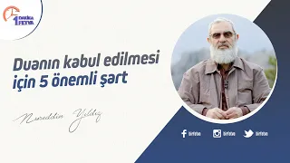 Duanın kabul edilmesi için 5 önemli şart