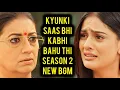 Lagu NEW BGM - Kyunki Saas Bhi Kabhi Bahu Thi - Season 2 | Ep 157