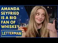 Download Lagu Amanda Seyfried Has Had A Few Drinks | David Letterman