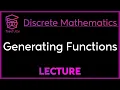 GENERATING FUNCTIONS - Discrete Mathematics