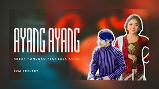 ayang ayang versi warok temanggungan akbar handoko u0026 lala atila 
