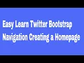 Easy Learn Twitter Bootstrap Navigation Creating a Homepage