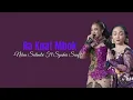 Download Lagu Ra Kuat Mbok - Niken Salindri Ft Syahiba Saufa (Karaoke)
