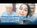 Download Lagu Pengakuan Mengejutkan Menantu Sahroni Sebelum Tewas, Bayi Euis Ikut Dibunuh