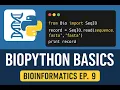 Biopython Introduction Bioinformatics with Python Ep 9