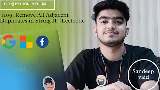 1209 Remove All Adjacent Duplicates in String II Python Leetcode