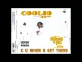 Download Lagu Coolio - C U When U Get There HQ