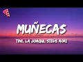 Download Lagu TINI, La Joaqui, Steve Aoki - Muñecas