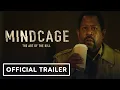 Mindcage Exclusive Trailer 2022 Martin Lawrence Melissa Roxburgh John Malkovich