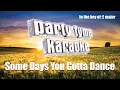Dixie Chicks - Some Days You Gotta Dance (Karaoke Version)