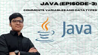 JAVA Programming Part-3 Comments Variables and Data Types