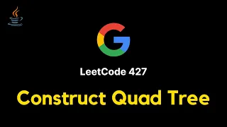 427 Construct Quad Tree - JAVA Recursion