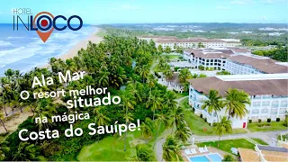Ala Mar: o resort melhor situado na mágica Costa do Sauípe