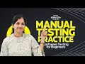 Manual Testing Practice Software Testing for Beginners