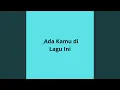 Download Lagu _Ada Kamu di Lagu Ini