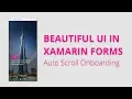 Carousel View in Xamarin Forms Auto Scroll On-boarding Xamarin Forms Tutorial