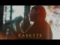 Download Lagu Caskets - Better Way Out
