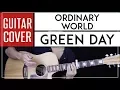 Lagu Ordinary World Guitar Cover Acoustic - Green Day 🎸 |Tabs + Chords|