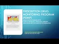Prescription Drug Monitoring Program PDMP