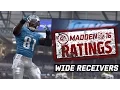 Top 5 WR Player Ratings in Madden NFL 16 Our Thoughts
