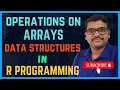 ARRAY OPERATIONS apply dim length etc IN R-PROGRAMMING DATA STRUCTURES IN R