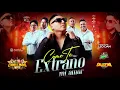 CÓMO TE EXTRAÑO MI AMOR 💔( RELANZAMIENTO 2026 ) - EL GRAN CHORRILLANO INTERNACIONAL - CALLEFINA